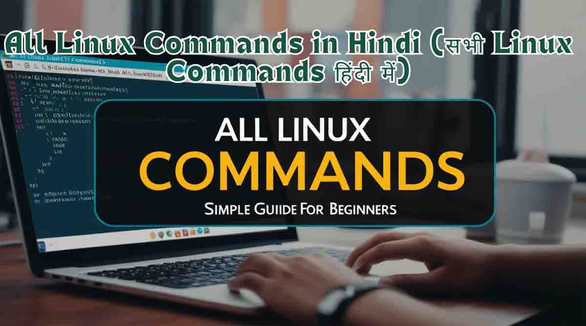 All Linux Commands in Hindi