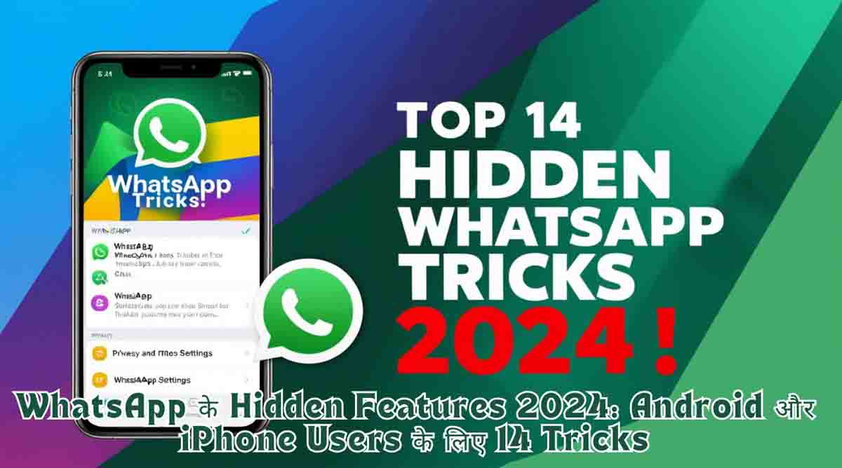 WhatsApp hidden features 2024 top tricks android iPhone