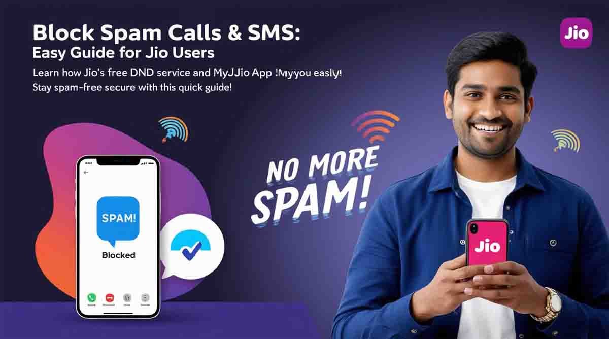 How to Block Spam Calls and SMS for Jio Users