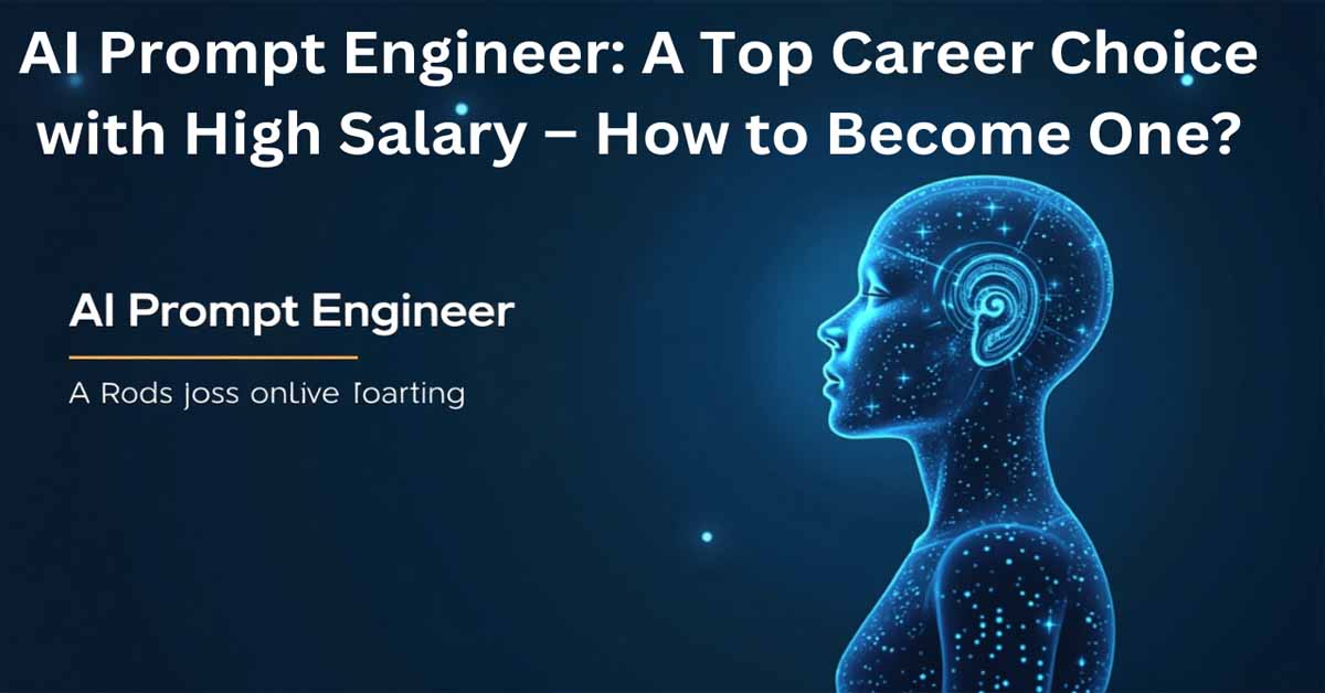 Ai prompt engineer career guide salary skills how to become